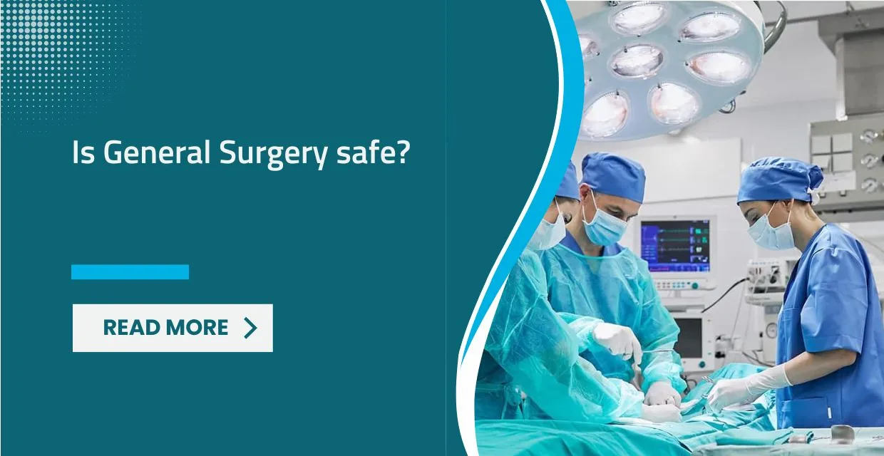 Is General Surgery Safe? Understanding Risks and Advanced Safety Protocols