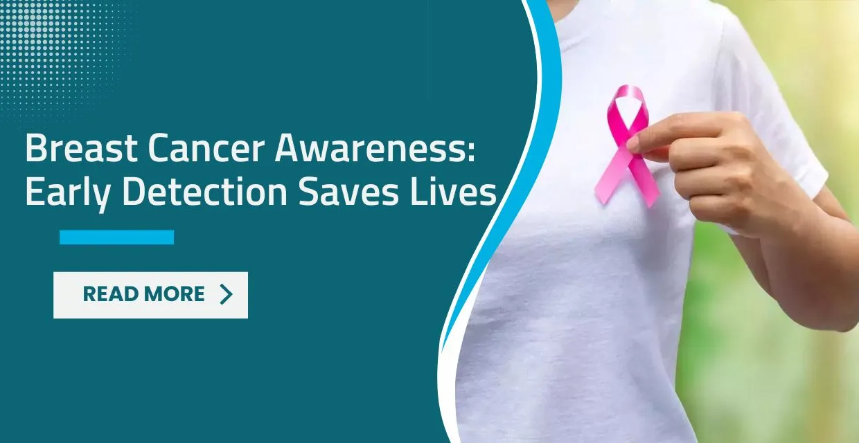 Breast Cancer Awareness: Why Early Detection is the Ultimate Key to Survival