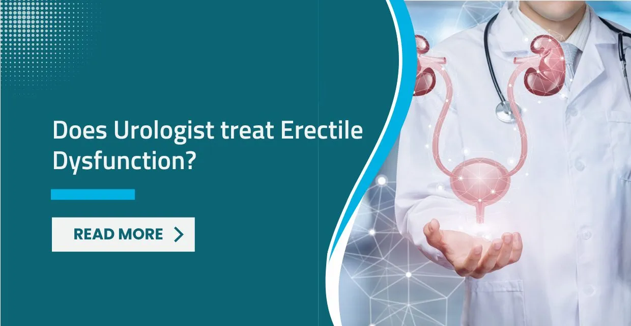 Can a Urologist Help with Erectile Dysfunction? Expert Advice