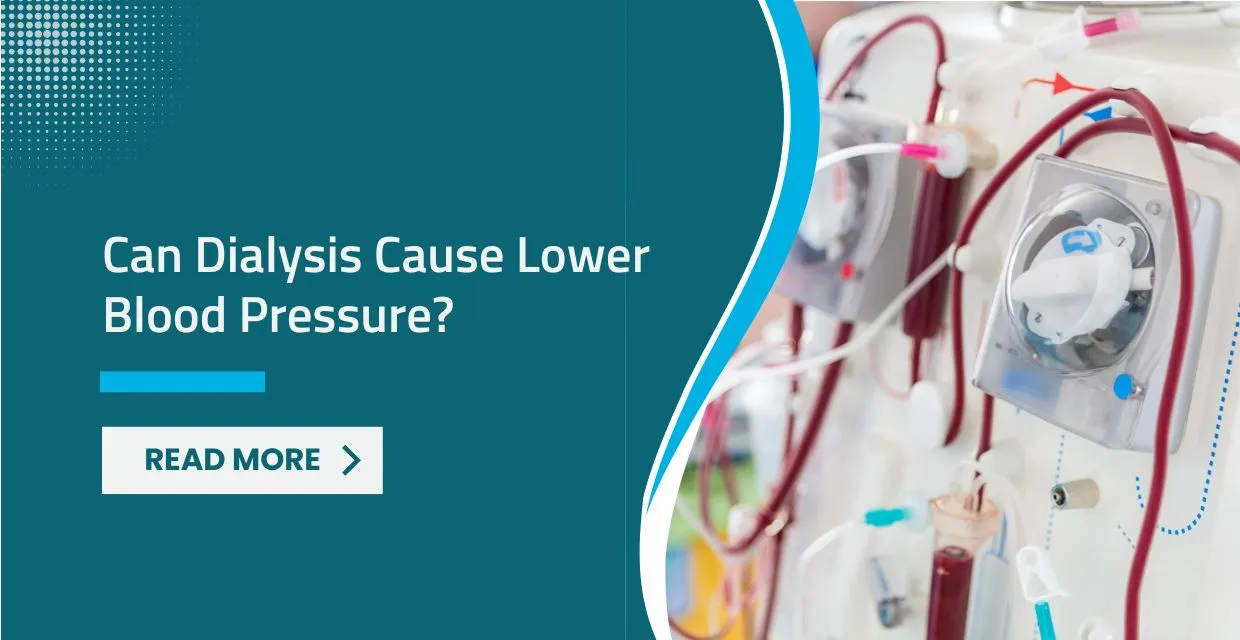 Can Dialysis Cause Lower Blood Pressure?