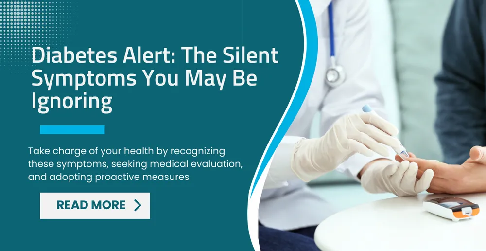 Diabetes Alert: The Silent Symptoms You May Be Ignoring